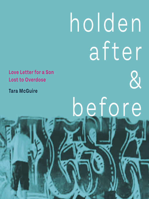 Title details for Holden After and Before by Tara McGuire - Available